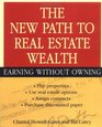 The New Path to Real Estate Wealth  Earning Without Owning
