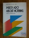 Critical Essays on Much Ado About Nothing by William Shakespeare