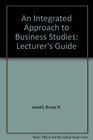 An Integrated Approach to Business Studies Lecturer's Guide