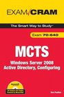 MCTS 70640 Exam Cram Windows Server 2008 Active Directory Configuring