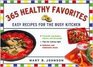 365 Healthy Favorites Easy Recipes for the Busy Kitchen
