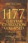 1177 B.C.: The Year Civilization Collapsed: Revised and Updated (Turning Points in Ancient History, Bk 6)
