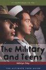 The Military and Teens The Ultimate Teen Guide