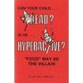 Can Your Child Read Is He Hyperactive