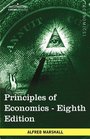 Principles of Economics Unabridged Eighth Edition