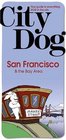 City Dog San Francisco Prepack  the Bay Area