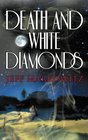 Death and White Diamonds