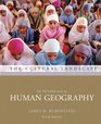 Cultural Landscape An Introduction to Human Geography Value Pack