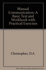 Manual communication A basic text and workbook with practical exercises