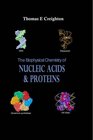 The Biophysical Chemistry of Nucleic Acids and Proteins