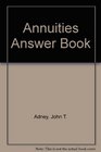 Annuities Answer Book