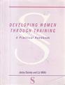 Developing Women Through Training A Practical Handbook