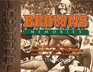 Browns Memories The 338 Most Memorable Heroes Heartaches  Highlights from 50 Seasons of Cleveland Browns Football