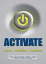 ACTIVATE A Leader's Guide to People Practices and Processes