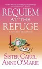 Requiem at the Refuge (Sister Mary Helen, Bk 9)