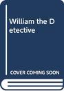 Williamthe Detective