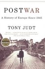 Postwar A History of Europe Since 1945