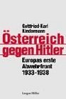 sterreich gegen Hitler Europas erste Abwehrfront