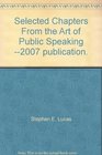 Selected Chapters From the Art of Public Speaking 2007 publication