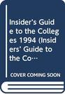 Insider's Guide to the Colleges 1994