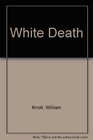 White Death