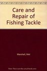 Care and Repair of Fishing Tackle