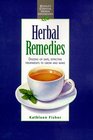 Herbal Remedies A Complete Concise Guide to Growing and Using Medicinal Herbs to Prevent Soothe and Heal What Ails You