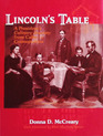 Lincoln's Table: A President's Culinary Journey from Cabin to Cosmopolitan