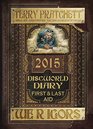 Discworld Diary We r Igors 2015 First and Last Aid