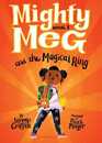 Mighty Meg and the Magical Ring