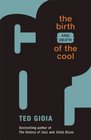 The Birth  of the Cool