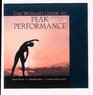 The Woman's Guide to Peak Performance The Ultimate Reference for All Levels of Fitness