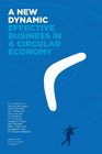 A New Dynamic  Effective Business in a Circular Economy