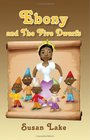 Ebony and The Five Dwarfs