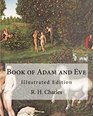 Book of Adam and Eve Illustrated Edition