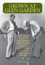 Grown at Glen Garden How Golf Legends Ben Hogan and Byron Nelson Got Their Starts at the Same Course