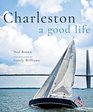 Charleston: A Good Life