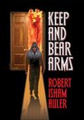 Keep and Bear Arms