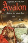 Avalon  Le retour du roi Arthur