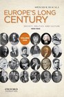 Europe's Long Century Volume 1 19001945 Society Politics and Culture