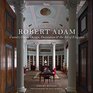 Robert Adam Country House Design Decoration and the Art of Elegance