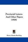 Provincial Letters And Other Papers