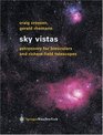 Sky Vistas  Astronomy for Binoculars and RichestField Telescopes