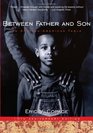 Between Father and Son: An African-American Fable