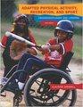 Adapted Physical Activity Recreation and Sport with Powerweb Bindin Passcard