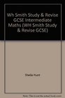 Wh Smith Study  Revise GCSE Intermediate Maths