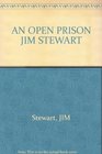 An Open Prison A Novel