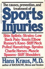 The Causes, Prevention, and Treatment of Sports Injuries