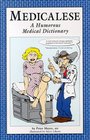 Medicalese A Humorous Medical Dictionary