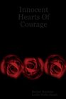 Innocent Hearts Of Courage